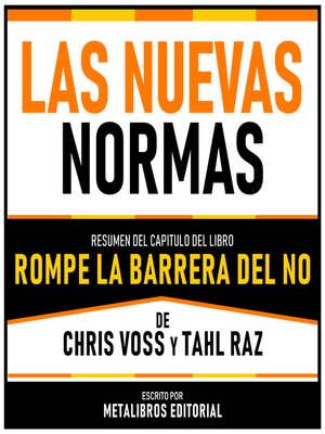 cover image of Las Nuevas Normas--Resumen Del Capitulo Del Libro Rompe La Barrera Del No De Chris Voss Y Tahl Raz